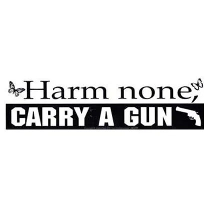 Harm None, Carry a Gun bumper sticker